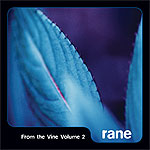 Rane's From the Vine, Vol. 2